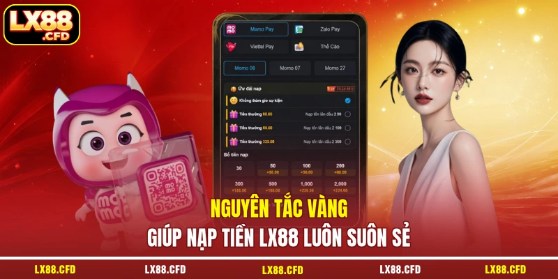 Nguyên tắc vàng giúp nạp tiền LX88 luôn suôn sẻ